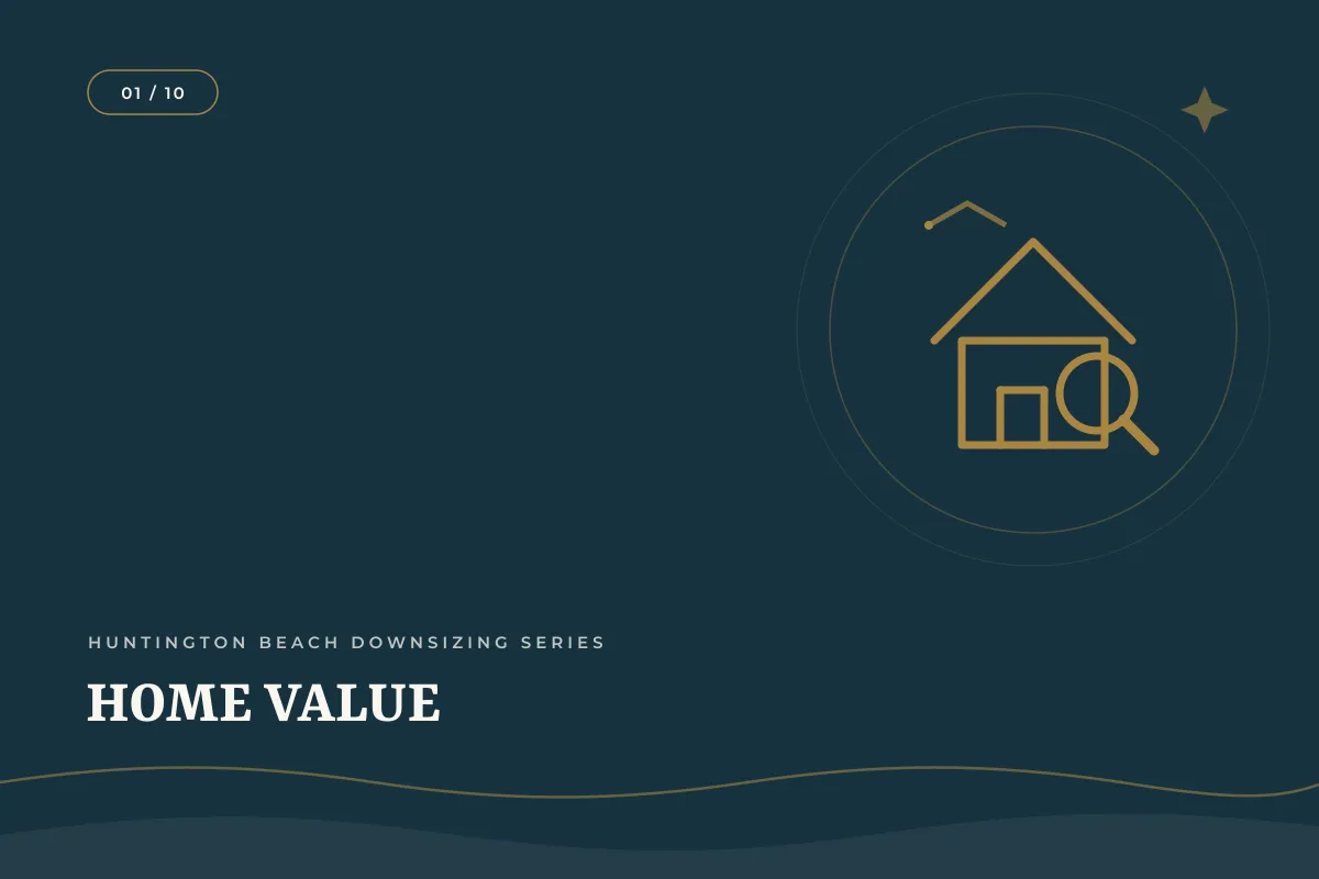 What Is My Huntington Beach Home Worth in Today's Market? | Orange County real estate article
